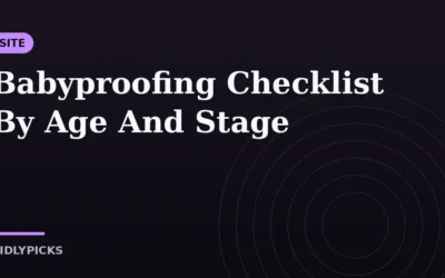 Babyproofing Checklist By Age And Stage