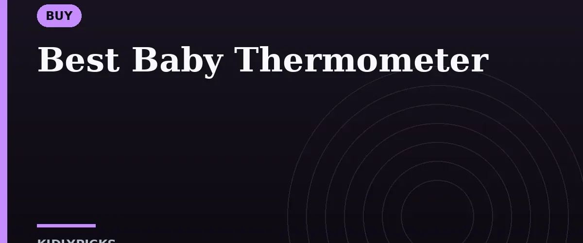 Best Baby Thermometer