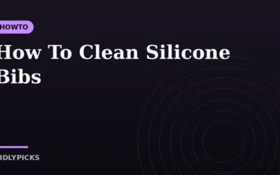 How To Clean Silicone Bibs