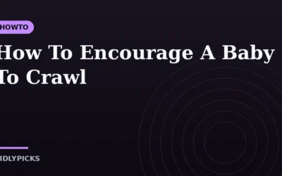 How To Encourage A Baby To Crawl