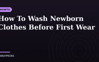 How To Wash Newborn Clothes Before First Wear