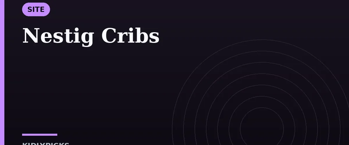 Nestig Cribs