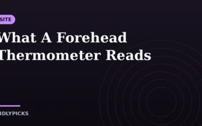 What A Forehead Thermometer Reads