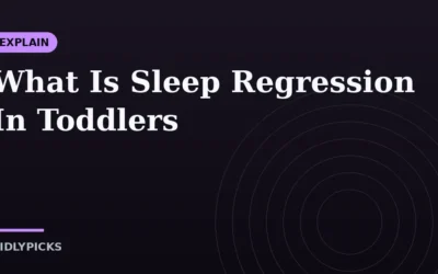 What Is Sleep Regression In Toddlers
