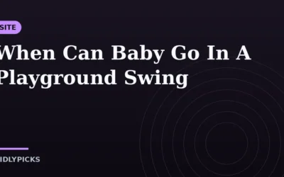 When Can Baby Go In A Playground Swing