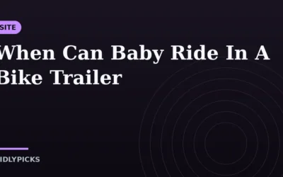 When Can Baby Ride In A Bike Trailer