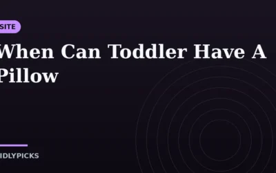 When Can Toddler Have A Pillow