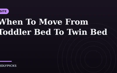 When To Move From Toddler Bed To Twin Bed